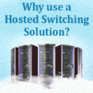 Cloud-based “hosted” solutions offer the flexibility that VoIP businesses need